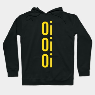 Aussie Aussie Aussie Oi Oi Oi - HIS Hoodie